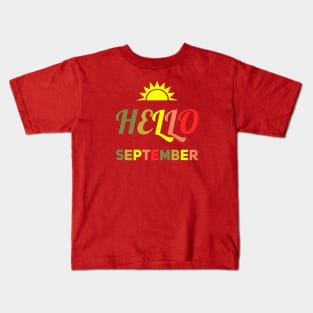 Hello September Kids T-Shirt